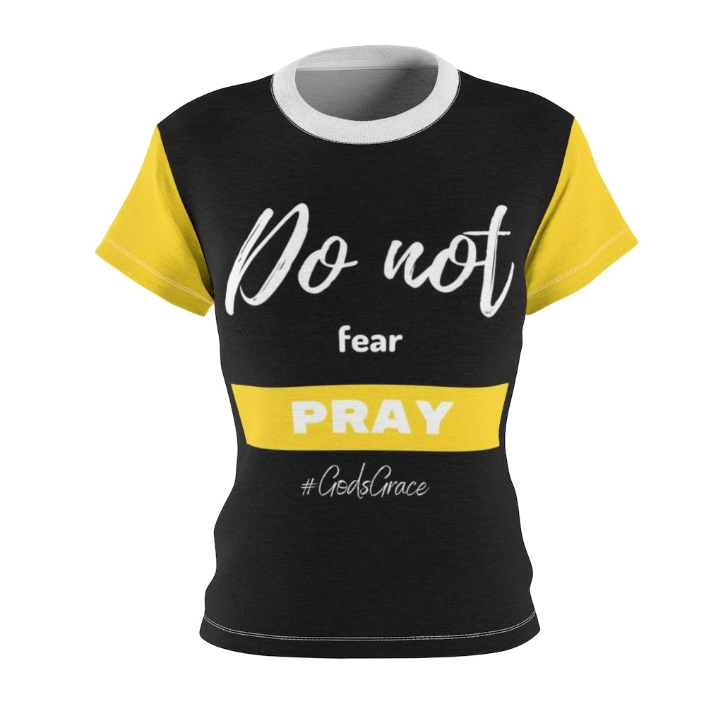 Do not fear - PRAY Women's Tee