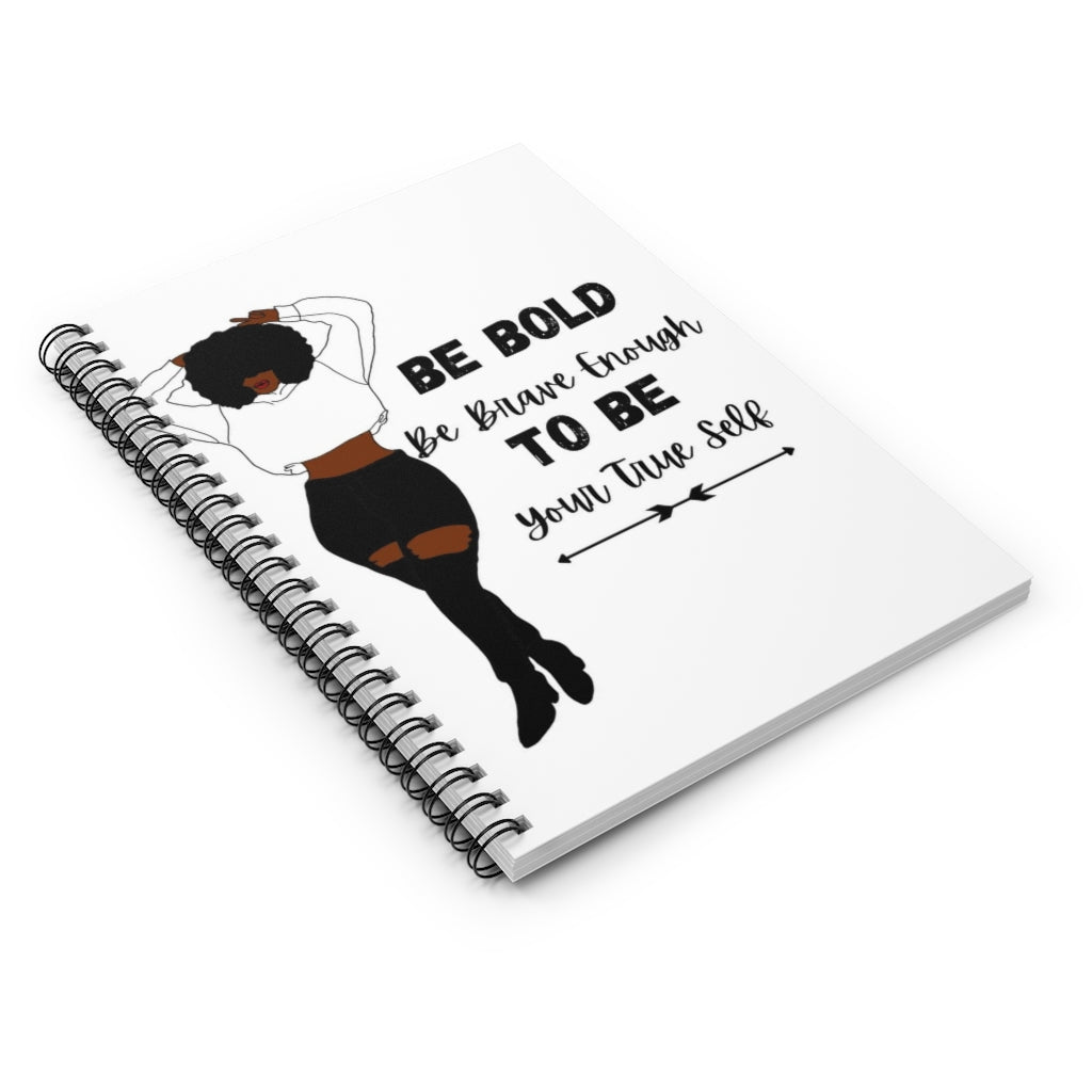 BE BOLD TO BE Set 1 Spiral Notebook - Ruled Line