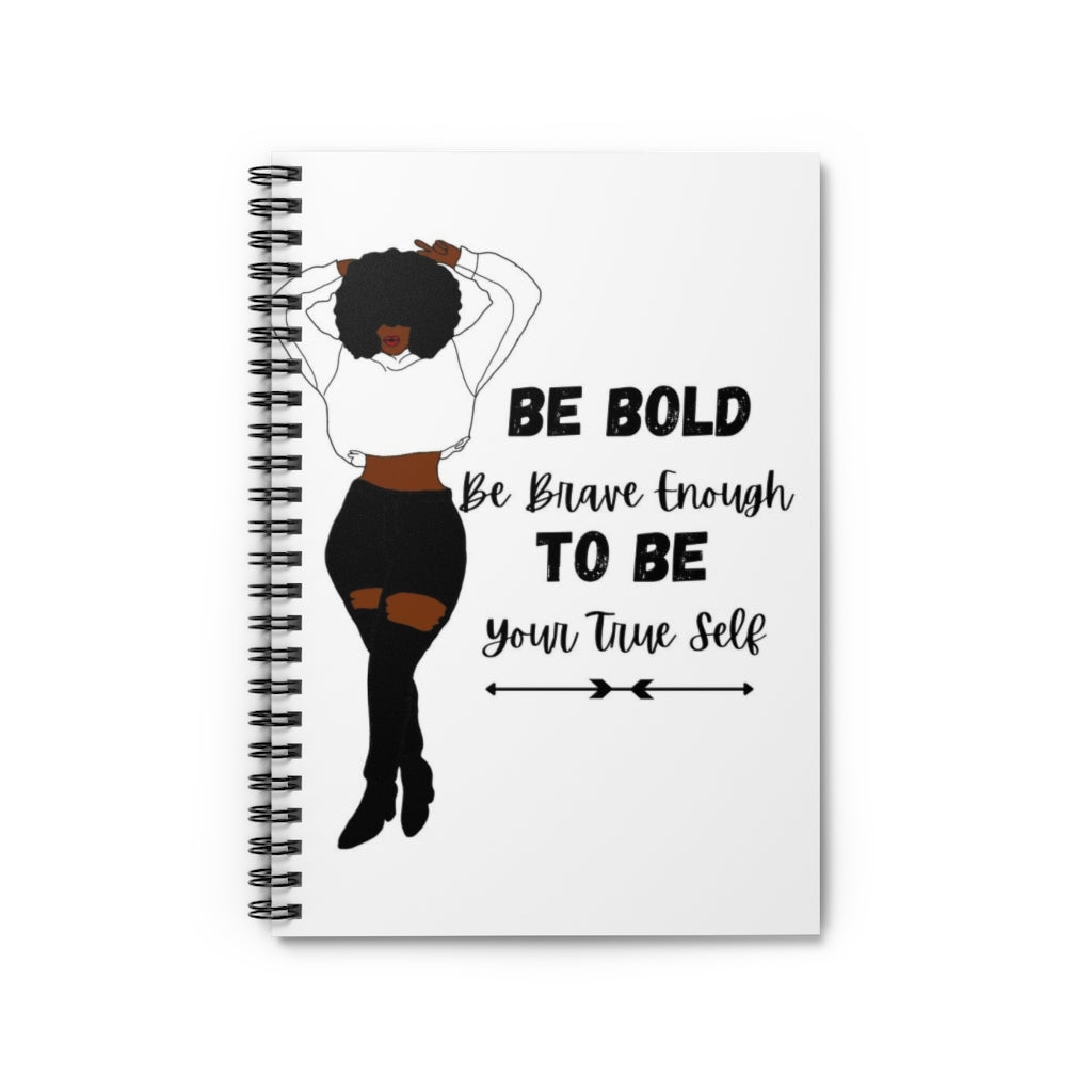 BE BOLD TO BE Set 1 Spiral Notebook - Ruled Line