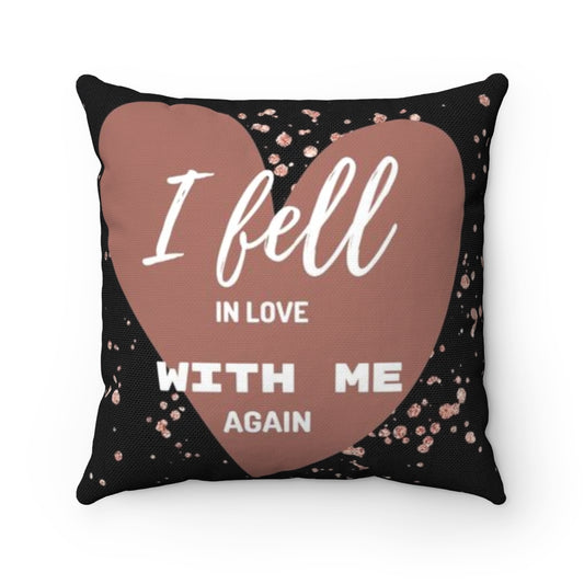 I FELL IN LOVE WITH ME AGAIN Sprinkle RoseGold Background Square Pillow