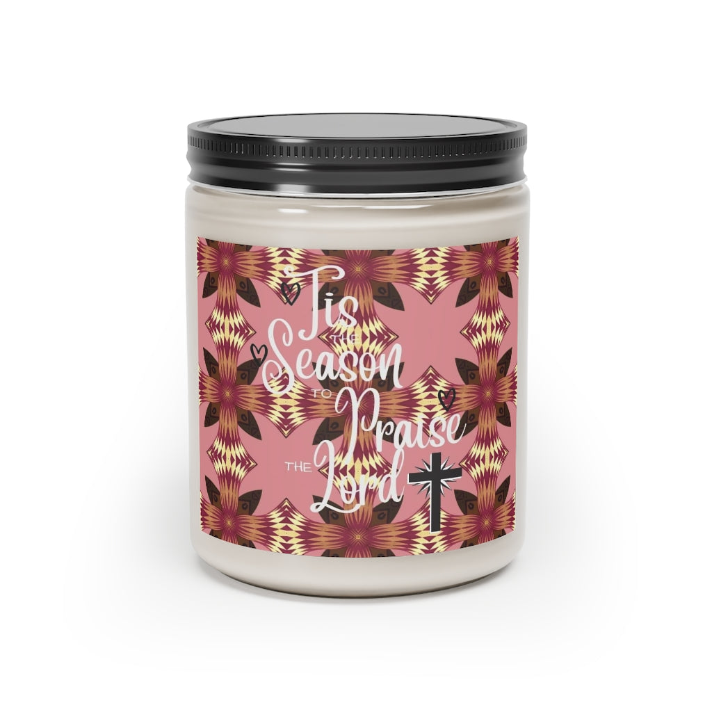 TIS THE SEASON TO PRAISE THE LORD Scented Candle, 9oz