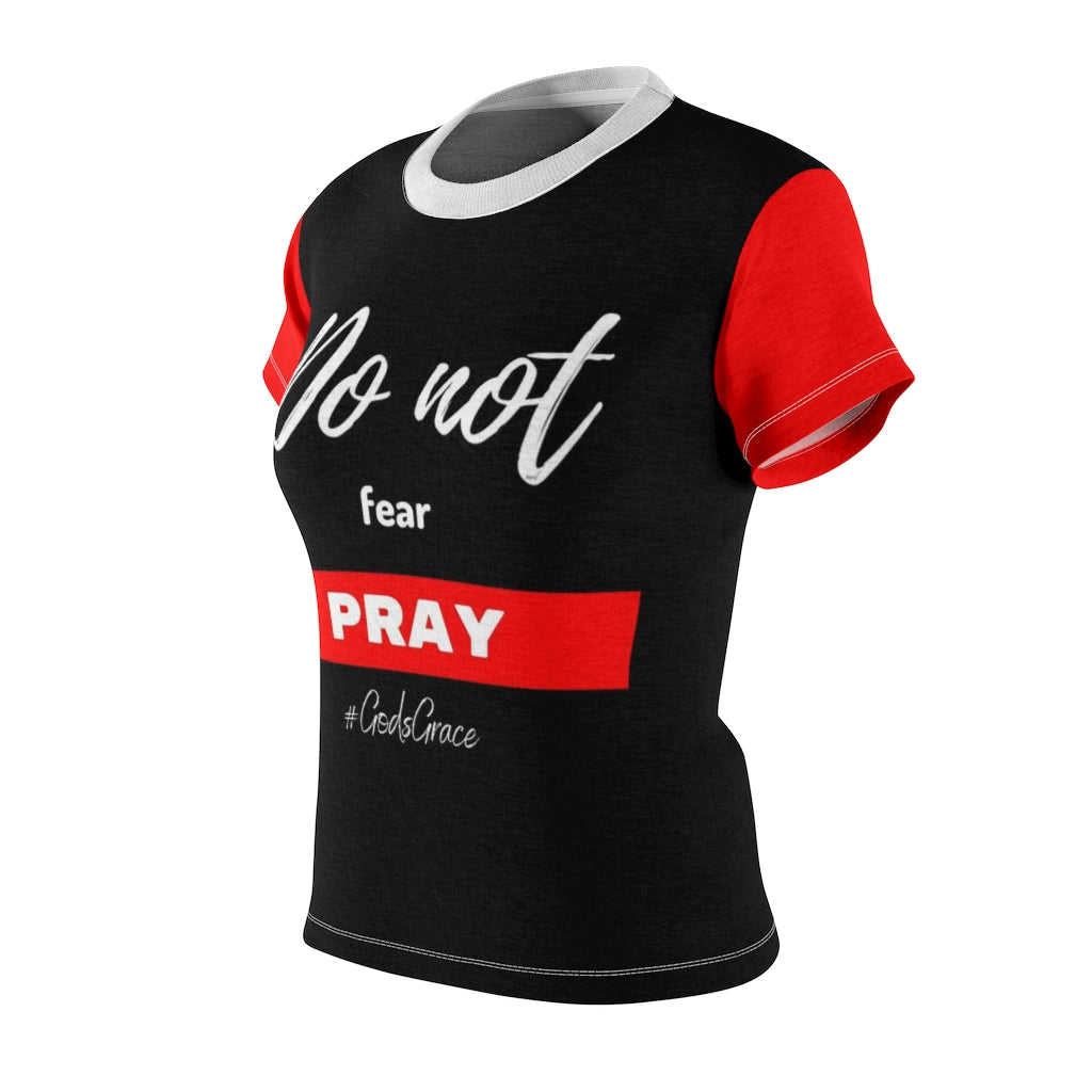 Do not fear - PRAY Women's Tee