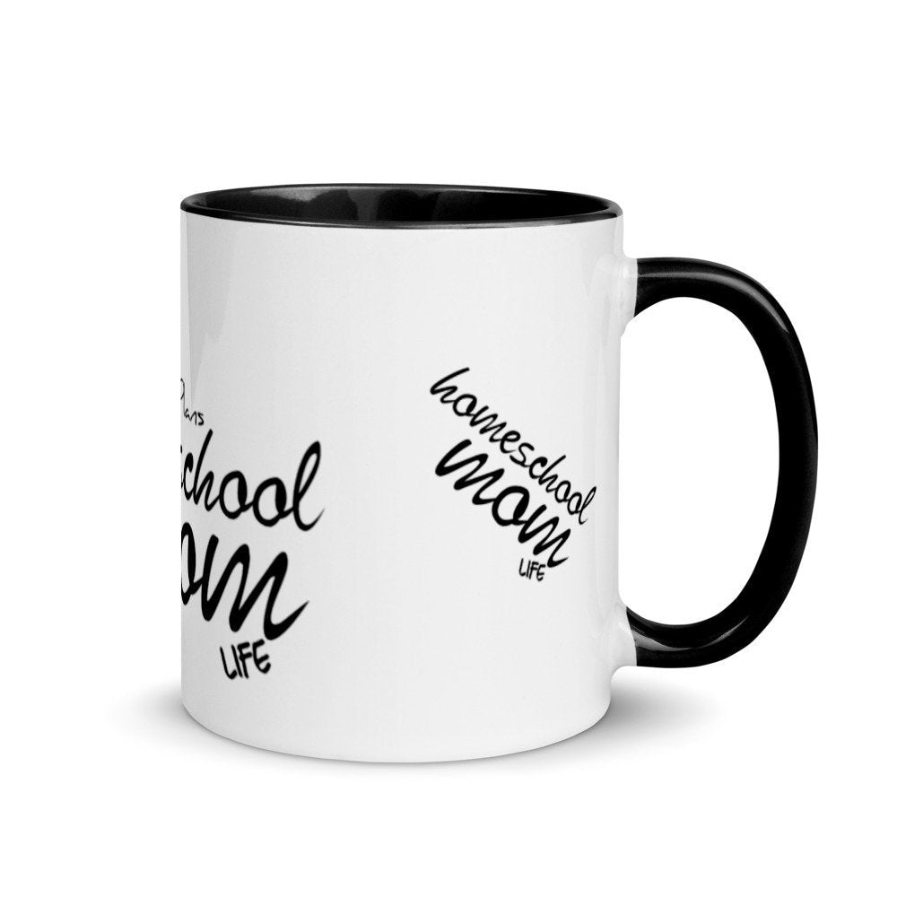 Coffee and Lesson Plans Homeschool Mom Life Mug with Color Inside